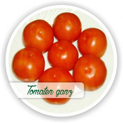 Tomaten Ganz